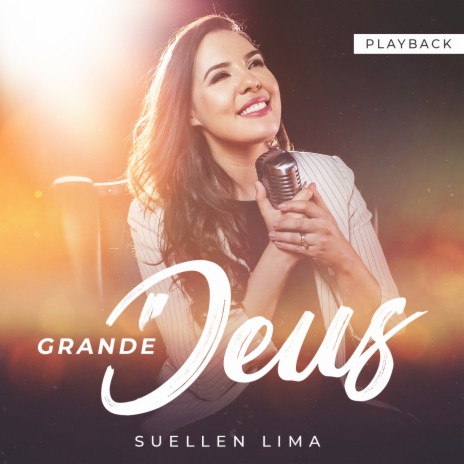 Grande Deus (Playback) | Boomplay Music