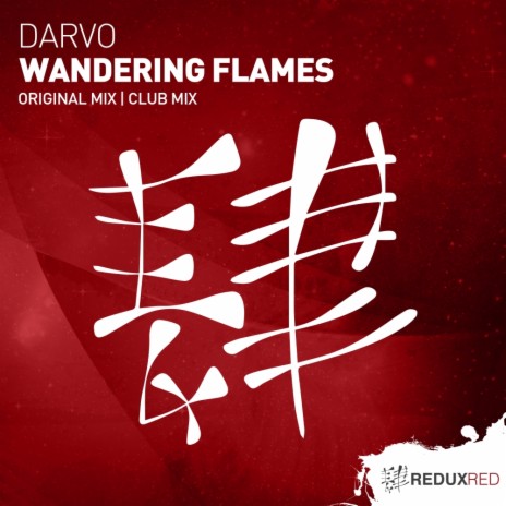 Wandering Flames (Original Mix) | Boomplay Music