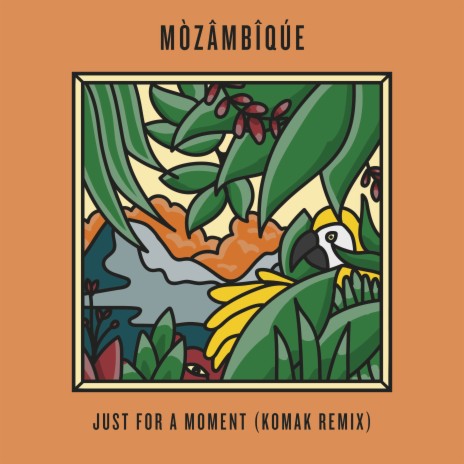 Just for a Moment (Komak Remix) | Boomplay Music