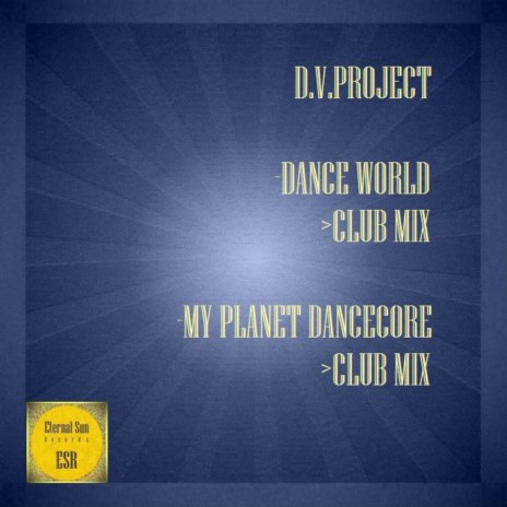 My Planet Dancecore (Club Mix)