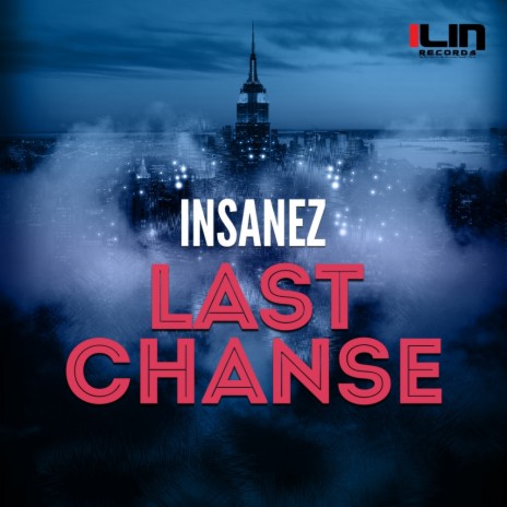 Last Chanse (Original Mix)