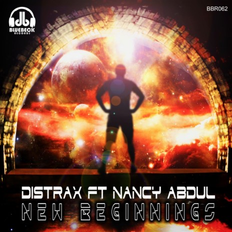 New Beginnings (Original Mix) ft. Nancy Abdul | Boomplay Music