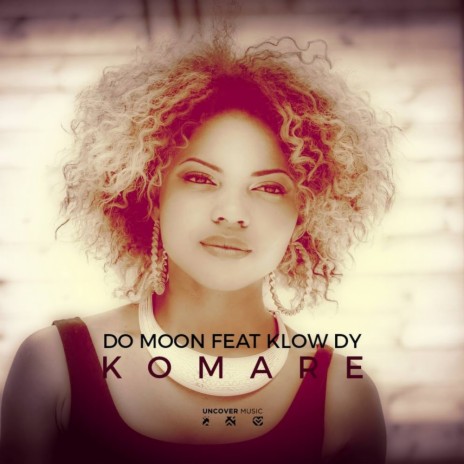 Komare (Reunion Mix) ft. Klow Dy | Boomplay Music