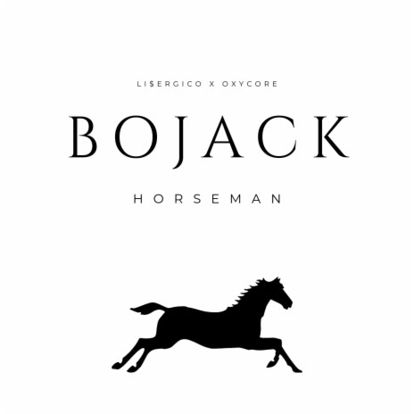 Bojack Horseman ft. Oxycore | Boomplay Music