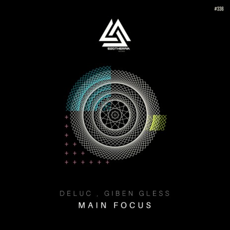 Main Focus (Original Mix) ft. Giben Gless