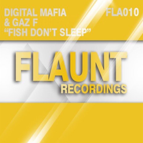 Fish Don't Sleep (Original Mix) ft. Gaz F