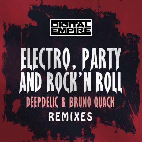 Electro, Party & Rock'n Roll (Tammuz Remix) ft. Bruno Quack | Boomplay Music
