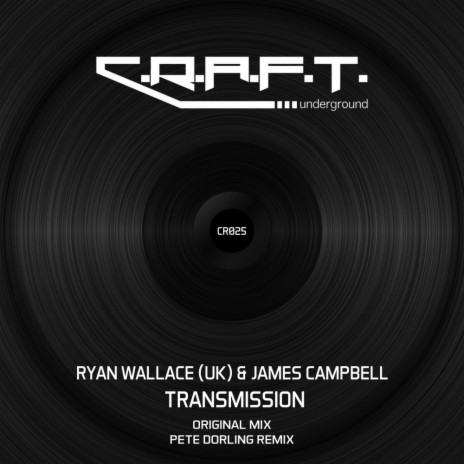 Transmission (Original Mix) ft. James Campbell