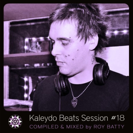 Kaleydo Beats Session #18 (Continuous Dj Mix)