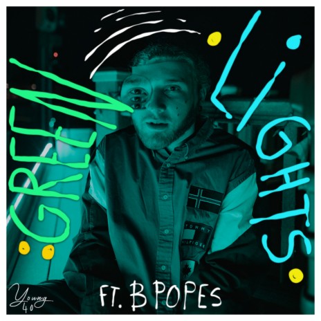 Green Lights ft. B Popes | Boomplay Music