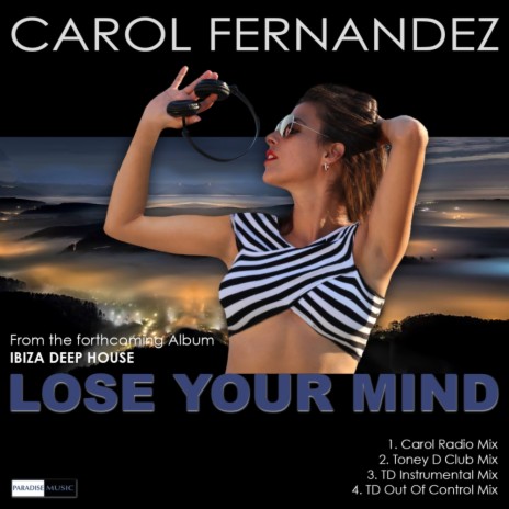 Lose Your Mind (Carol Radio Mix)