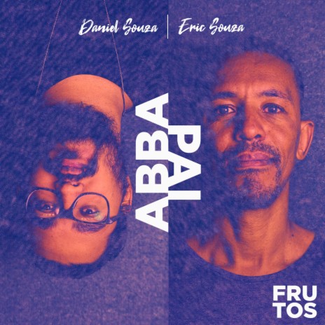 Abba Pai ft. Eric de Souza | Boomplay Music