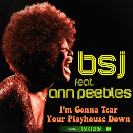 I'm Gonna Tear Your Playhouse Down (Original Mix) ft. Ann Peebles