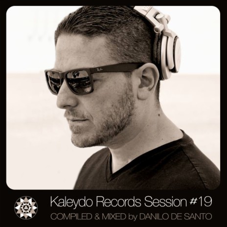 Kaleydo Records Session #19 (Continuous Dj Mix)