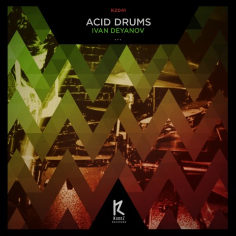 Acid Drums (Original Mix) | Boomplay Music
