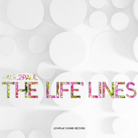 The Life' Lines (Original Mix)