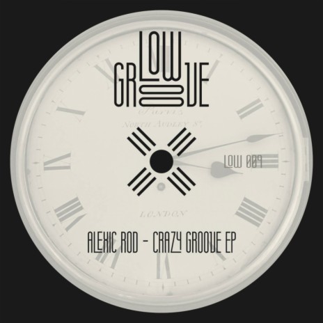 Crazy Groove (Original Mix)