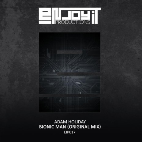 Bionic Man (Original Mix) | Boomplay Music