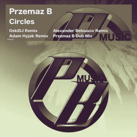 Circles (Przemaz B Dub Mix) | Boomplay Music