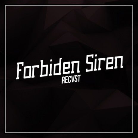 Forbiden Siren (Original Mix) | Boomplay Music