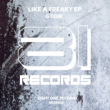 Freaky (Original Mix)