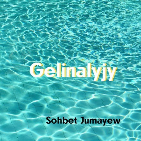 Gelinalyjy | Boomplay Music