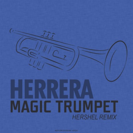 Magic Trumpet (Hershel Remix) | Boomplay Music
