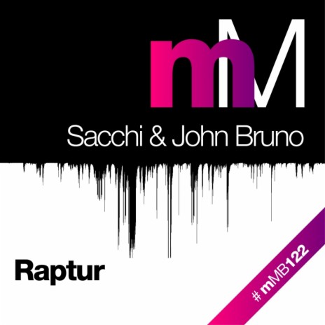 Raptur (Original Mix) ft. John Bruno | Boomplay Music