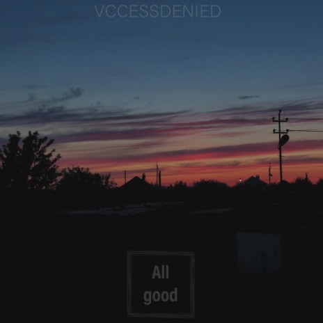 All Good | Boomplay Music