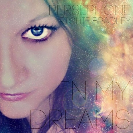 In My Dreams (Original Mix) ft. Persephone