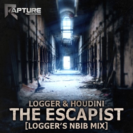 The Escapist (Logger's NBIB Mix) ft. Houdini | Boomplay Music