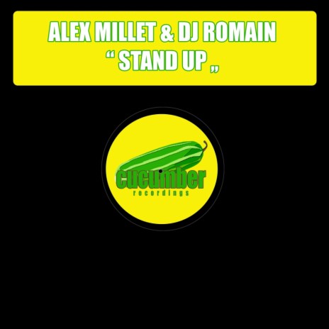 Stand Up (Alex Millet Original Mix) ft. DJ Romain | Boomplay Music