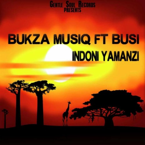 Indoni Yamanzi (Original Mix) ft. Busi | Boomplay Music