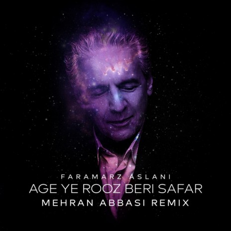 Age Ye Rooz Beri Safar (Mehran Abbasi Remix) | Boomplay Music