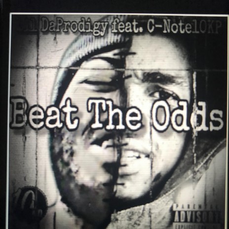 Beat The Odds ft. C-note10KP | Boomplay Music