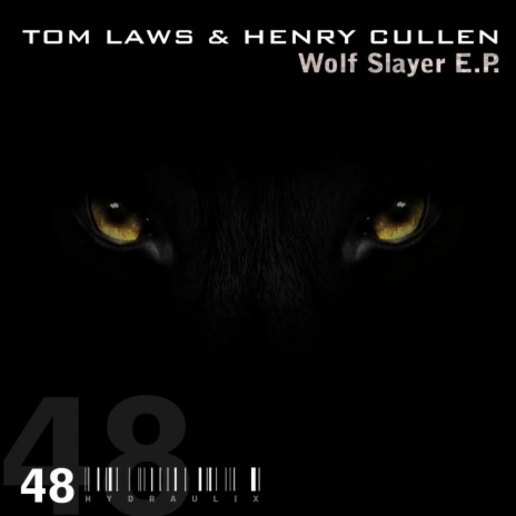 Wolf Slayer (Original Mix) ft. Tom Laws