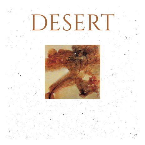 Desert | Boomplay Music