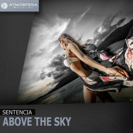 Above The Sky (Original Mix)