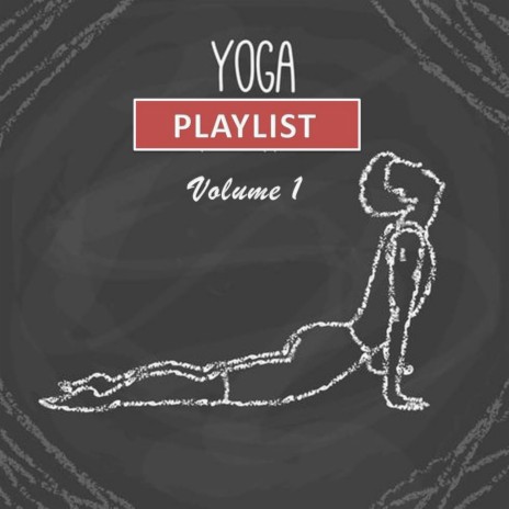 Yoga Playlist, Vol. 1 | Boomplay Music