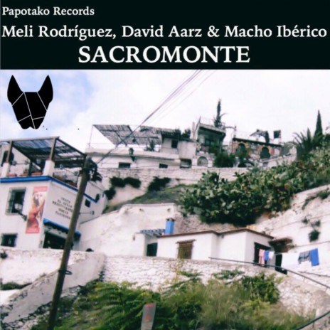 Sacromonte (Original Mix) ft. David Aarz & Macho Iberico | Boomplay Music