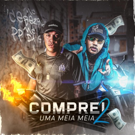 Comprei uma Meia Meia 2 ft. Mc PP da VS | Boomplay Music