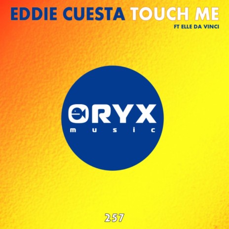 Touch Me (Original Mix) ft. Elle Da Vinci