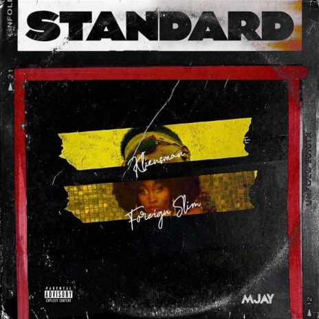 Standard ft. Foreign Slim | Boomplay Music