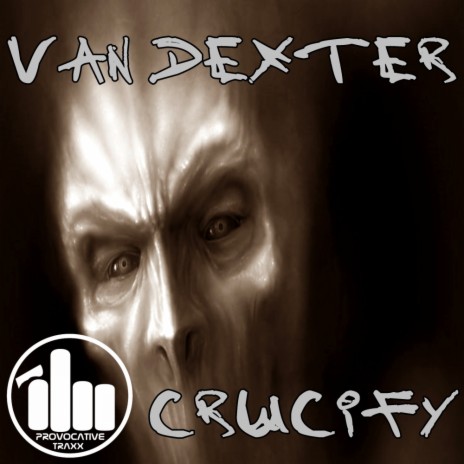 Crucify (Original Mix) | Boomplay Music