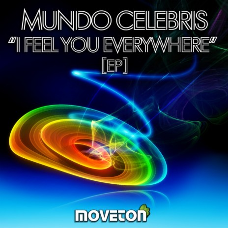 I Feel You Everywhere (Original Mix)