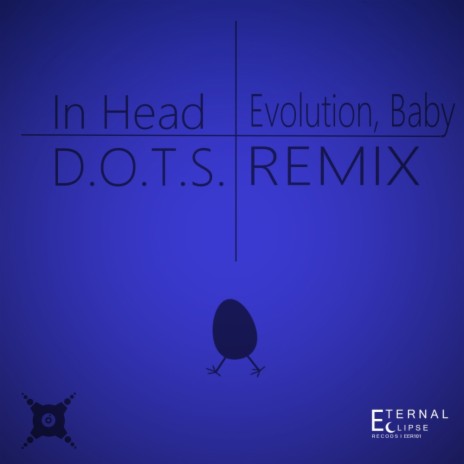 Evolution, Baby (D.O.T.S. Remix) | Boomplay Music