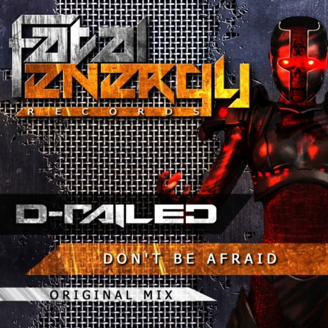 Don't Be Afraid (Original Mix) | Boomplay Music