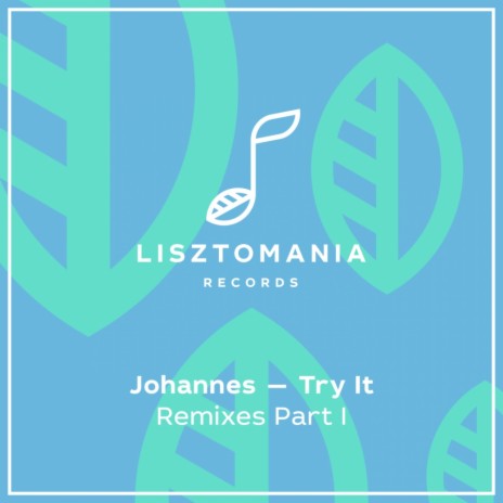 Try It (Johannes 2016 Remix)