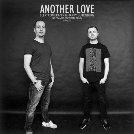 Another Love (Original Mix) ft. Happy Gutenberg