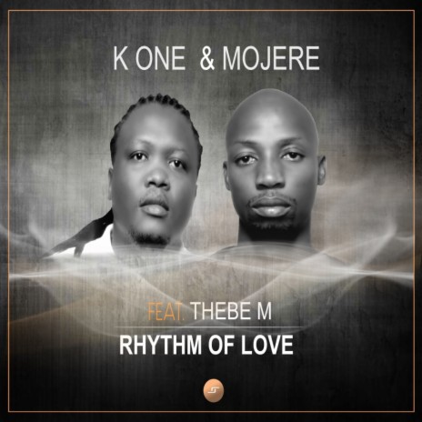 Rhythm Of Love (Instrumental Mix) ft. Mojere & Thebe M | Boomplay Music